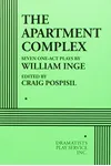 The Apartment Complex: Seven One-Act Plays