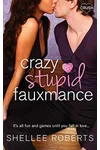Crazy, Stupid, Fauxmance
