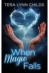 When Magic Falls