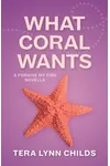 What Coral Wants