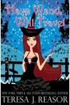 Have Wand, Will Travel