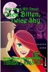 Once Bitten, Twice Shy