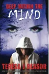 Deep Within the Mind