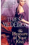 The Pleasure of Your Kiss