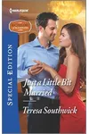 Just a Little Bit Married