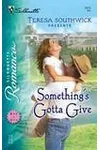 Something's Gotta Give