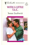 With a Little T.L.C.