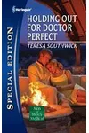 Holding Out for Doctor Perfect