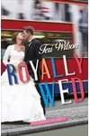 Royally Wed