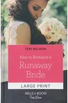 How to Romance a Runaway Bride