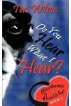 Do You Hear What I Hear?