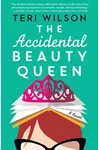 The Accidental Beauty Queen