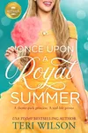 Once Upon a Royal Summer