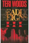 Deadly Reigns III