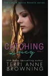 Catching Lucy