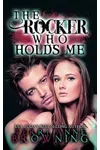 The Rocker Who Holds Me / The Rocker That Holds Me