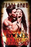The Rocker Who Needs Me