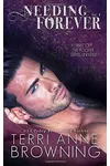 Needing Forever, Vol. 1