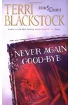 Never Again Good-Bye