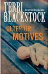 Ulterior Motives