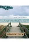 Soul Restoration: Hope for the Weary
