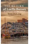 The Return of Luella Barnes