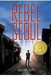 Rebel Seoul