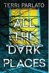 All the Dark Places