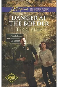 Danger at the Border