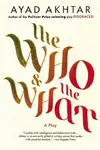 The Who & The What