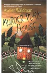 Murder Plays House