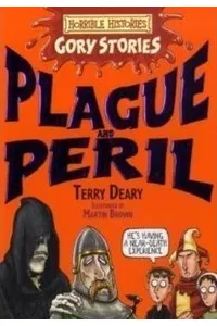 The Measly Middle Ages / Plague And Peril