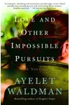 Love and Other Impossible Pursuits