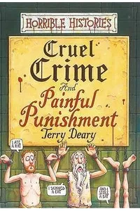 Cruel Crime And Painful Punishment