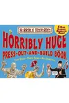 Horribly Huge Press-Out-And-Build Book