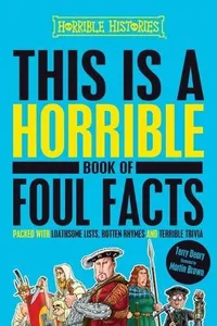 This is a Horrible Book of Foul Facts