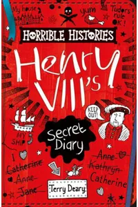 The Secret Diary of Henry VIII