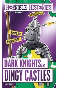 Dark Knights and Dingy Castles