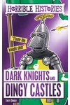 Dark Knights and Dingy Castles