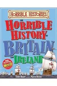 The Horrible History of Britain and Ireland