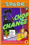 Chop and Change