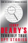 Terribly True Spy Stories