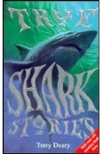 True Shark Stories