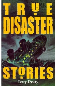 True Disaster Stories