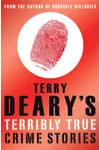Terribly True Crime Stories