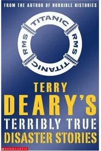 Terribly True Disaster Stories