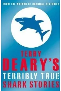 Terribly True Shark Stories