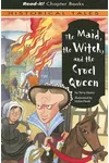 The Maid, The Witch And The Cruel Queen