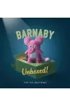 Barnaby Unboxed!