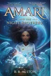 Amari and the Night Brothers